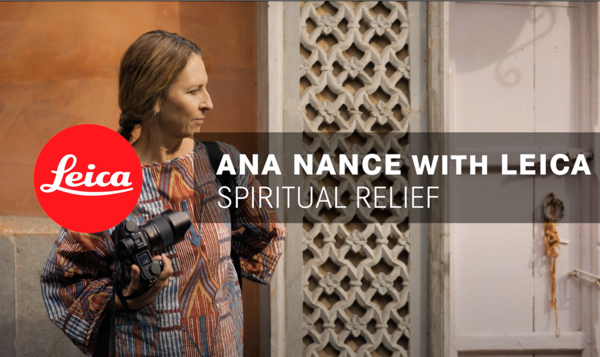 Spiritual Relief, el corto documental de Leica sobre Ana Nance, Programme Leader del Master in Professional Photography del IED Madrid