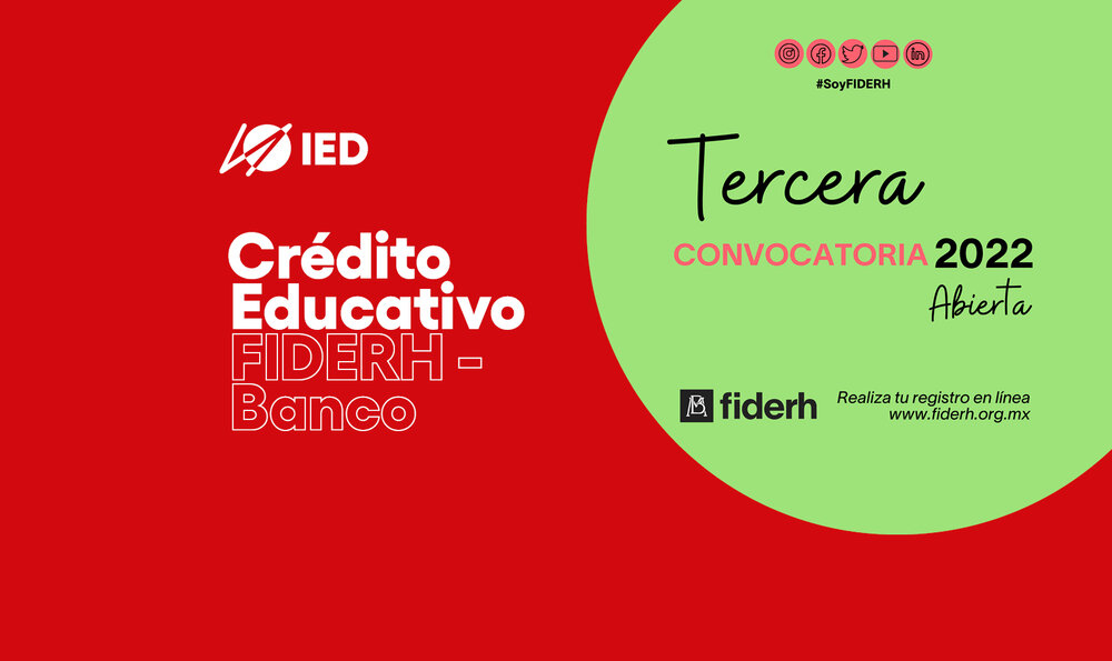 Nueva Convocatoria de Crédito Educativo FIDERH-Banco de México 2022